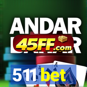 511 bet